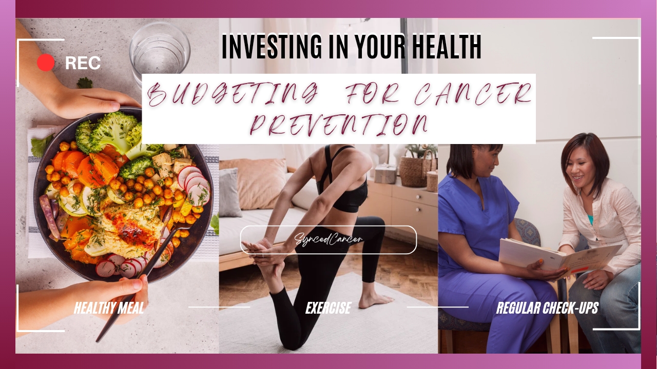 Budgeting for cancer prevention