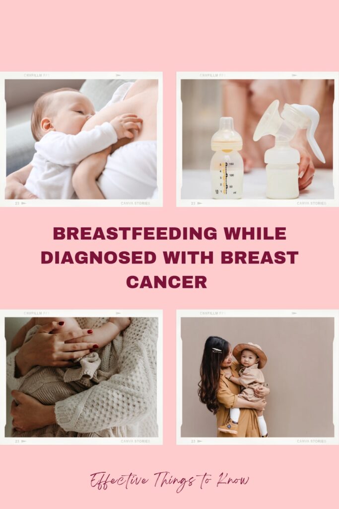 Breastfeeding Women diagnosed with breast cancer