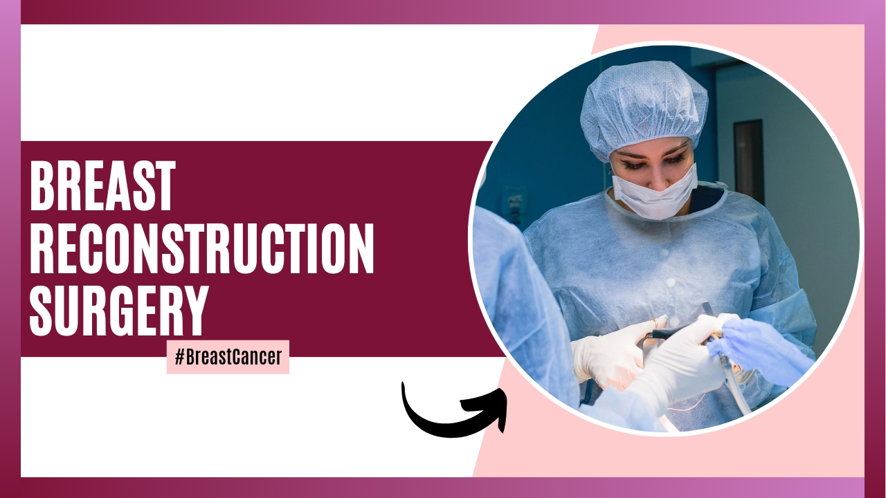 Breast Reconstruction Surgery