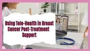 Telehealth Breast cancer