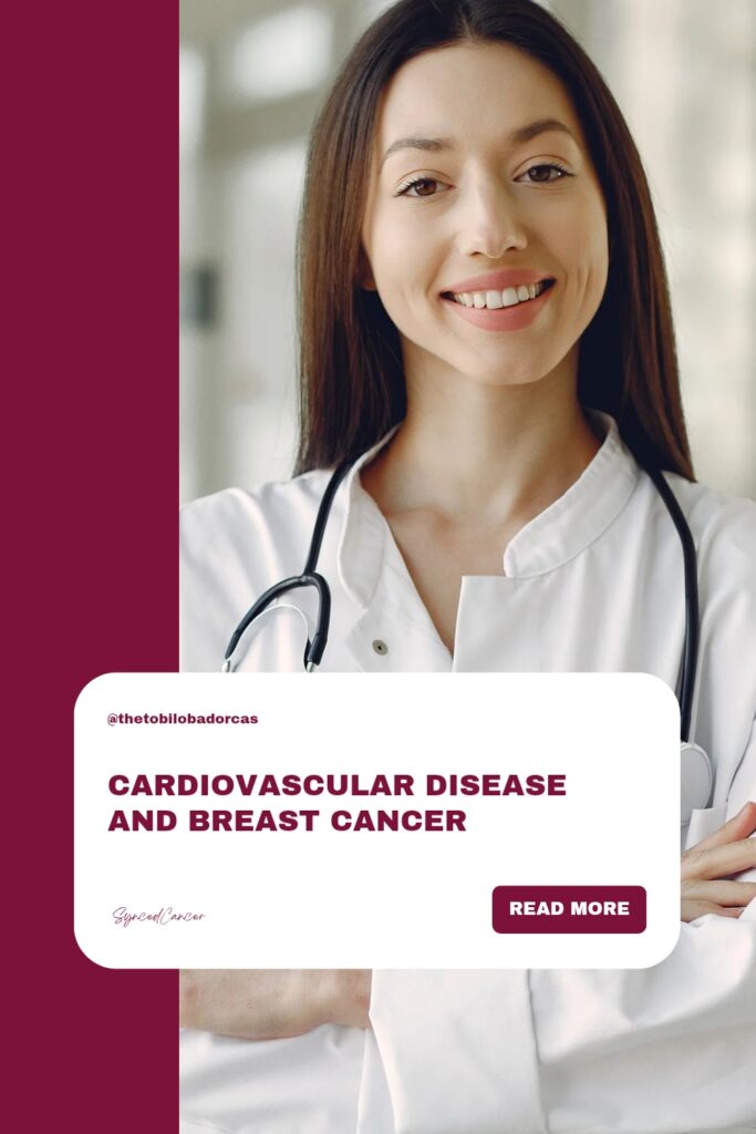 Cardiovascular Disease Breast Cancer