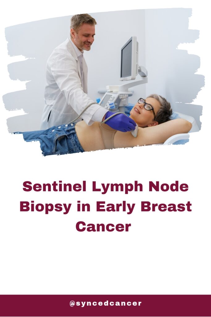 Sentinel Lymph Node Biopsy